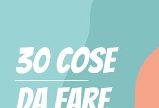 30 cose da fare a 30 anni