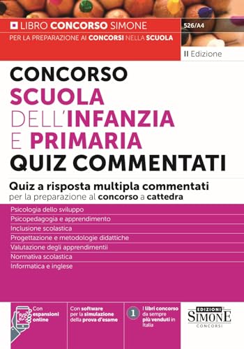 Concorso Scuola dell'Infanzia e Primaria Quiz Commentati - Quiz a risposta multipla commentati per la preparazione al concorso a cattedra