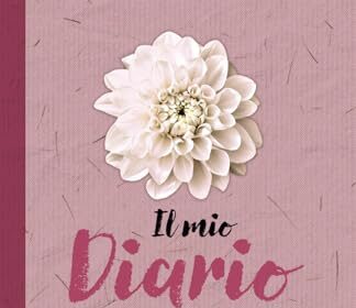 Il mio Diario della gratitudine e della felicità: 5 minuti al giorno per riscoprire la bellezza delle piccole cose e trovare la serenità