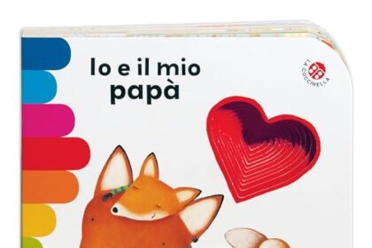 Io e il mio papà. Ediz. a colori