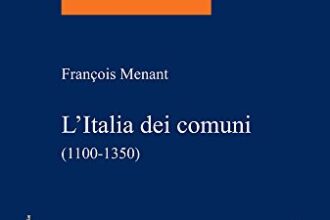 L'Italia dei comuni (1100-1350)