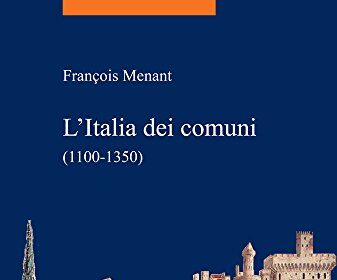 L'Italia dei comuni (1100-1350)