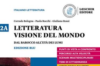 Letteratura visione del mondo. Per il triennio delle Scuole superiori. Con e-book. Con espansione online. Dal Barocco all'età dei Lumi (Vol. 2A)