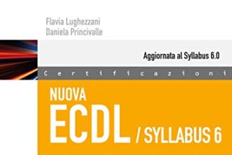 Nuova ECDL. Syllabus 6. Base + full standard extension