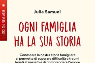 Ogni famiglia ha la sua storia