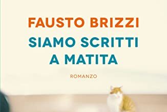 Siamo scritti a matita