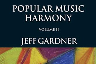 Popular Music Harmony Vol. 2 - Cadences and Harmonic Sequences (English Edition)