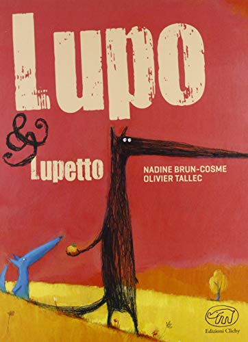 Lupo & Lupetto libro con copertina flessibile
