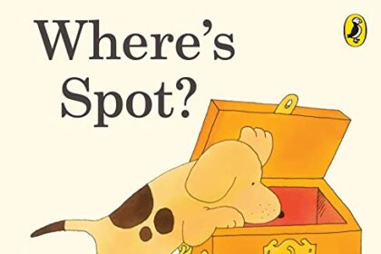 Where's Spot? (Spot - Original Lift The Flap): Eric Hill