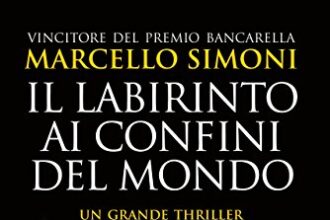 Il labirinto ai confini del mondo (Il mercante di libri maledetti Vol. 3)