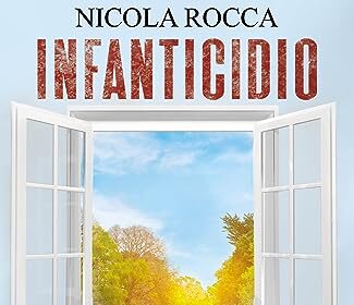 INFANTICIDIO: (Roberto Marazzi vol.4) - Thriller Psicologico