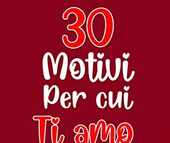 30 motivi per cui ti amo: libro da completare amore -Calendario dell'Avvento - Amore Libro da compilare e regalare, Regalo per marito, moglie, amico, fidanzata