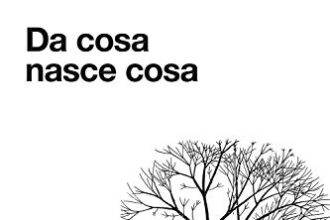 Da cosa nasce cosa. Appunti per una metodologia progettuale. Ediz. illustrata