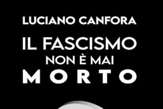 Il fascismo non è mai morto