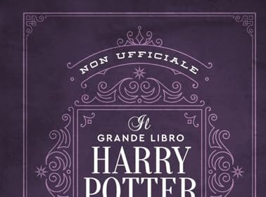 Il grande libro degli incantesimi di Harry Potter (non ufficiale). Guida completa a tutti gli incanti e le maledizioni