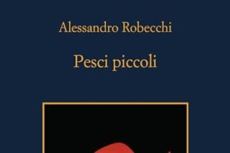 Pesci piccoli (Le avventure di Carlo Monterossi Vol. 12)