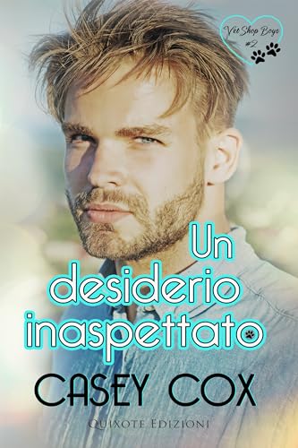 Un desiderio inaspettato (Vet Shop Boys Serie Vol. 2)