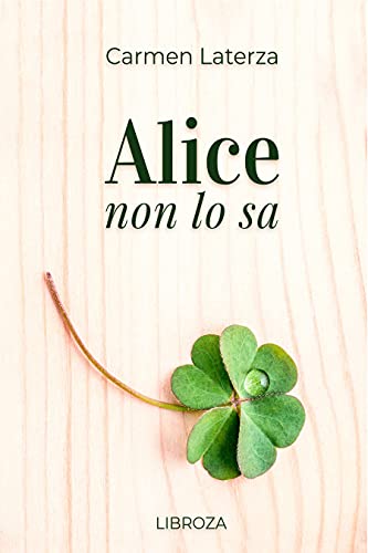 Alice non lo sa