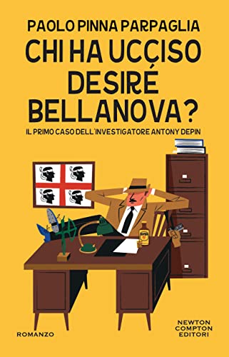 Chi ha ucciso Desiré Bellanova? (Le indagini di Antony Depin Vol. 1)