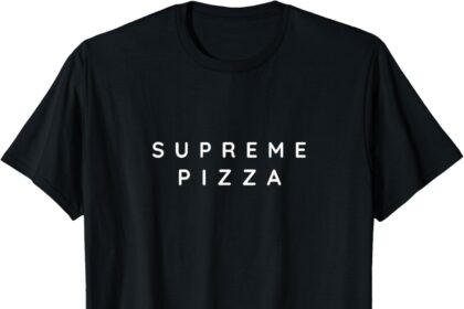 Supreme Pizzas Cook Lovers, ventilatore per pizza Supreme, carattere moderno Maglietta